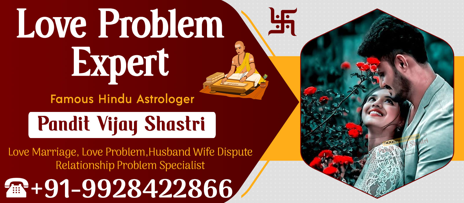 Pandit Vijay Shastri Ji +91-9928422866